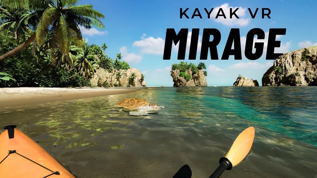 Kayak VR: Mirage