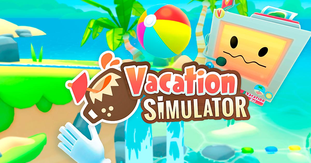 Vacation Simulator VR